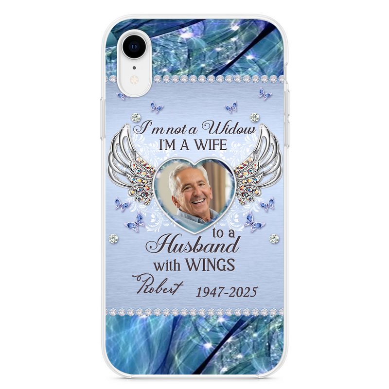 Personalized Memorial Phone Case - Memorial Gift Idea For Family - Case For iPhone/Samsung - I'm Not A Widow
