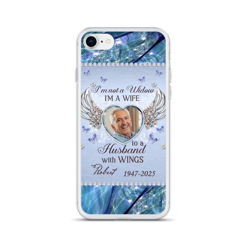 Personalized Memorial Phone Case - Memorial Gift Idea For Family - Case For iPhone/Samsung - I'm Not A Widow