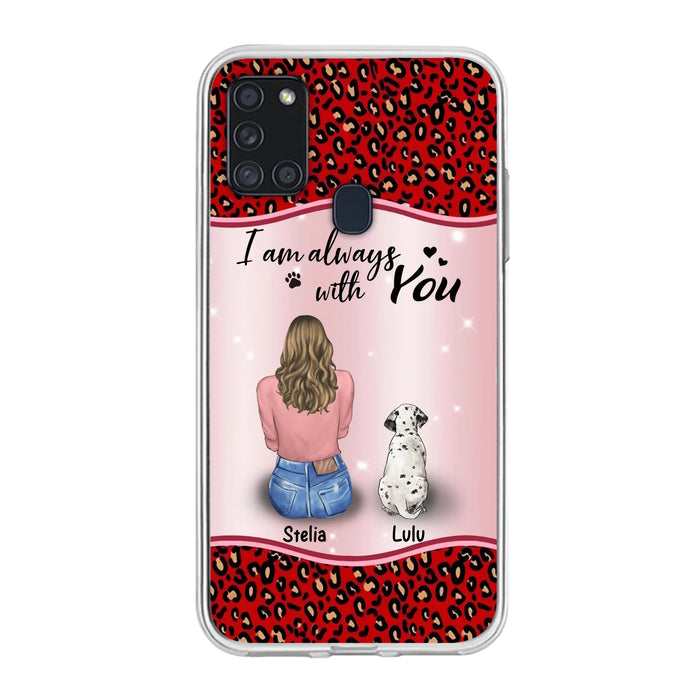 Personalized Dog Mom Phone Case - Up to 4 Dogs - Gift Idea For Dog Owners - I Am Always With You - Case For iPhone/Samsung