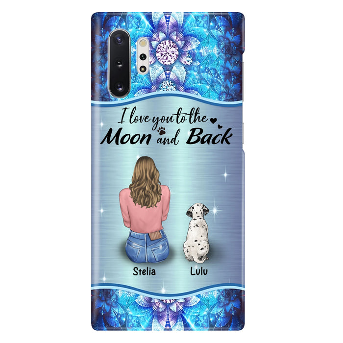 Personalized Dog Mom Phone Case - Up to 4 Dogs - Gift Idea For Dog Owners - I Love You To The Moon And Back - Case For iPhone/Samsung