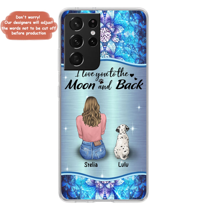 Personalized Dog Mom Phone Case - Up to 4 Dogs - Gift Idea For Dog Owners - I Love You To The Moon And Back - Case For iPhone/Samsung