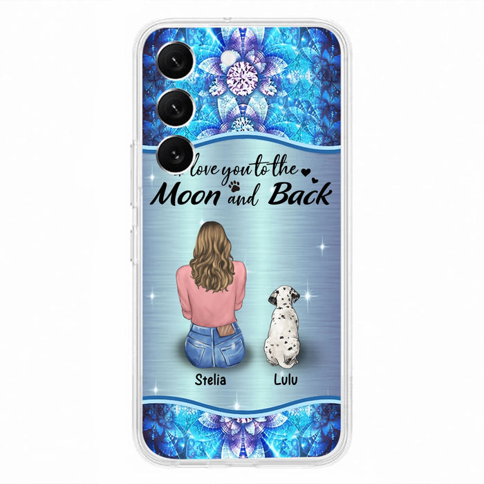 Personalized Dog Mom Phone Case - Up to 4 Dogs - Gift Idea For Dog Owners - I Love You To The Moon And Back - Case For iPhone/Samsung