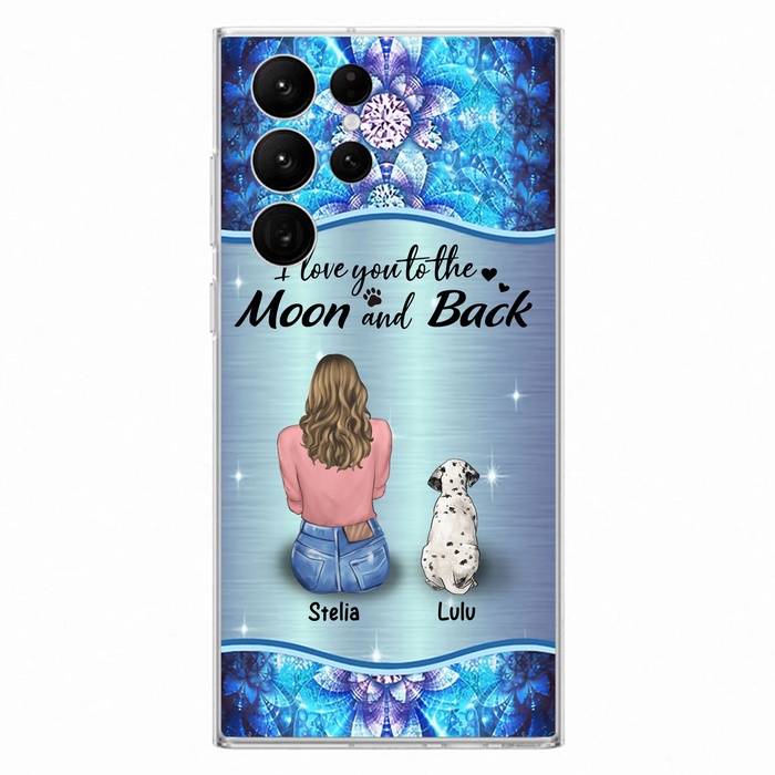 Personalized Dog Mom Phone Case - Up to 4 Dogs - Gift Idea For Dog Owners - I Love You To The Moon And Back - Case For iPhone/Samsung