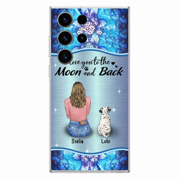 Personalized Dog Mom Phone Case - Up to 4 Dogs - Gift Idea For Dog Owners - I Love You To The Moon And Back - Case For iPhone/Samsung