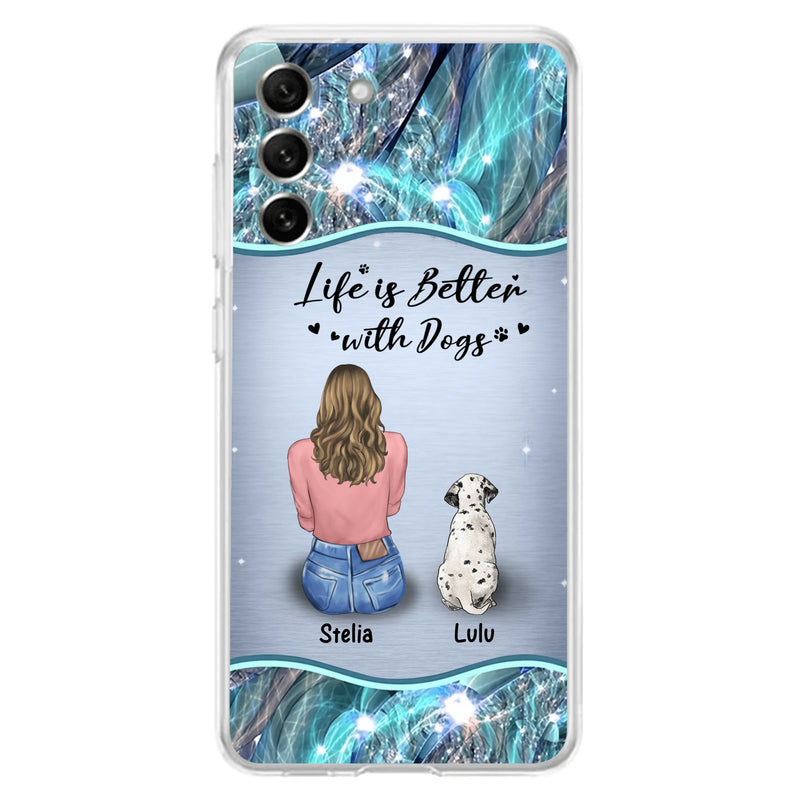 Personalized Dog Mom Phone Case - Up to 4 Dogs - Gift Idea For Dog Owners - Life Is Better With Dogs - Case For iPhone/Samsung