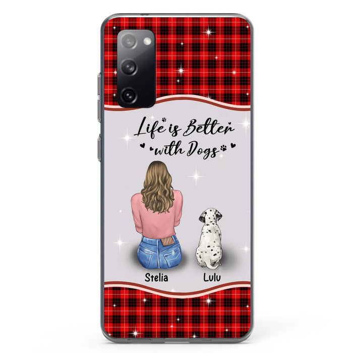 Personalized Dog Mom Phone Case - Up to 5 Dogs - Gift Idea For Dog Owners - Life Is Better With Dogs - Case For iPhone/Samsung