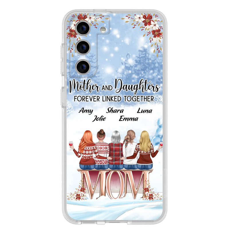 Personalized Mom Phone Case - Mother With Up to 4 Daughters - Gift Idea For Mother's Day From Daughter - Mother And Daughters Forever Linked Together - Case For iPhone/Samsung