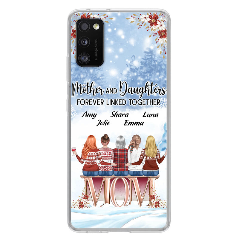 Personalized Mom Phone Case - Mother With Up to 4 Daughters - Gift Idea For Mother's Day From Daughter - Mother And Daughters Forever Linked Together - Case For iPhone/Samsung