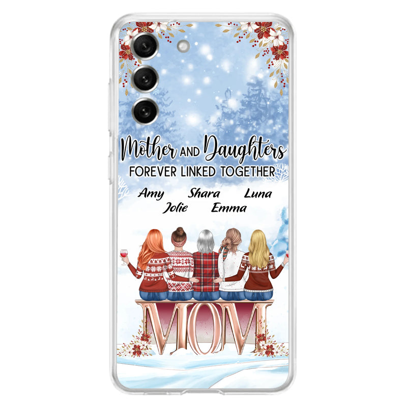 Personalized Mom Phone Case - Mother With Up to 4 Daughters - Gift Idea For Mother's Day From Daughter - Mother And Daughters Forever Linked Together - Case For iPhone/Samsung
