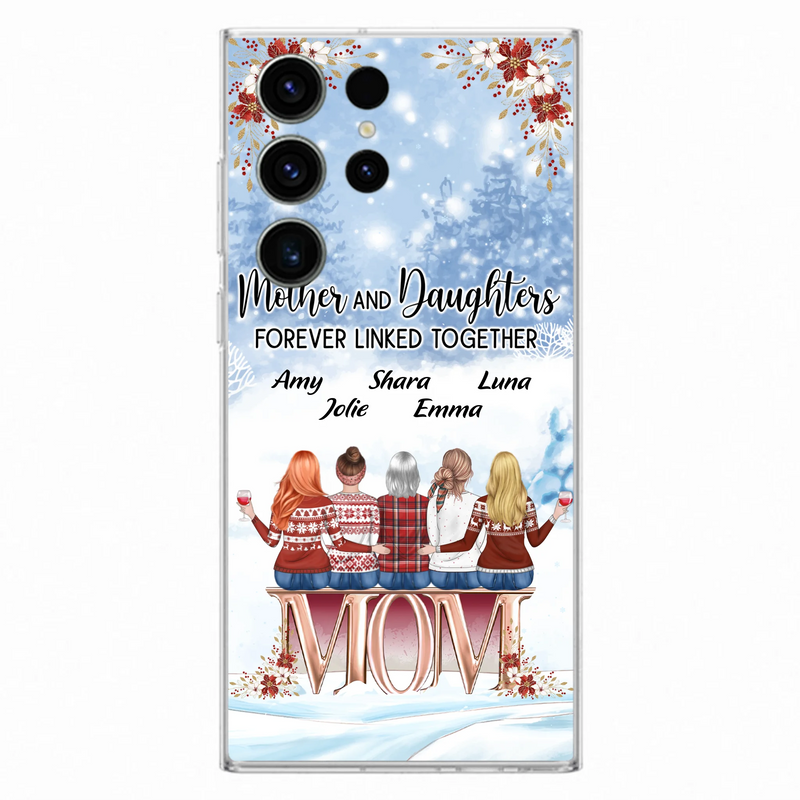 Personalized Mom Phone Case - Mother With Up to 4 Daughters - Gift Idea For Mother's Day From Daughter - Mother And Daughters Forever Linked Together - Case For iPhone/Samsung