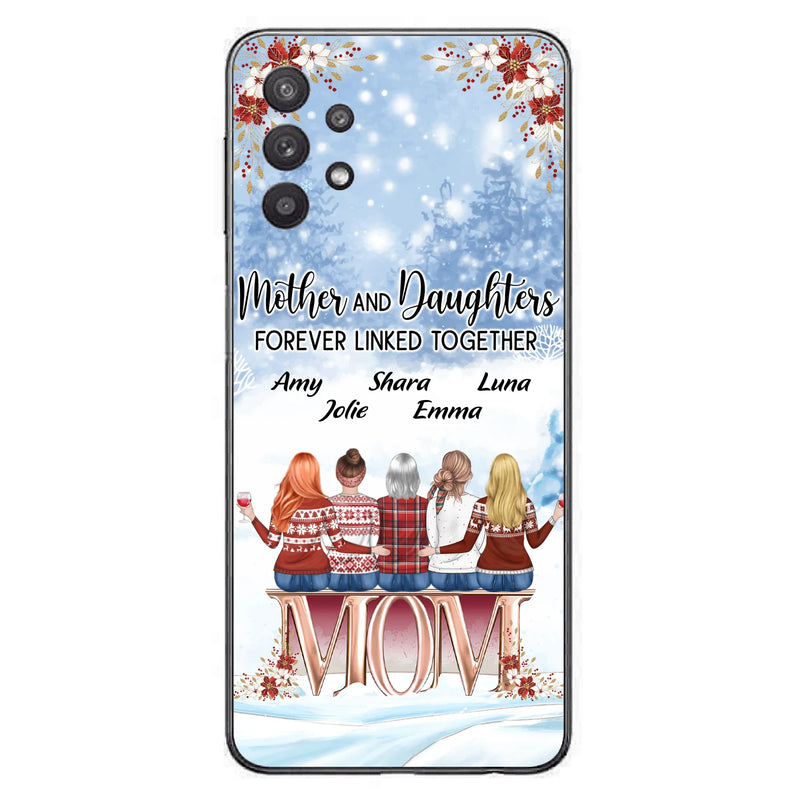 Personalized Mom Phone Case - Mother With Up to 4 Daughters - Gift Idea For Mother's Day From Daughter - Mother And Daughters Forever Linked Together - Case For iPhone/Samsung