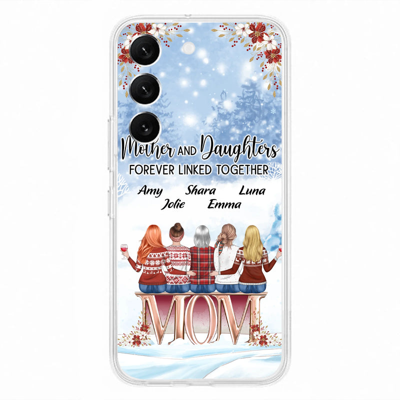 Personalized Mom Phone Case - Mother With Up to 4 Daughters - Gift Idea For Mother's Day From Daughter - Mother And Daughters Forever Linked Together - Case For iPhone/Samsung