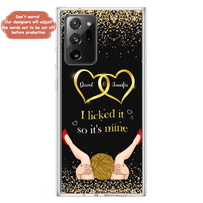 Custom Personalized Couple Phone Case - Gift Idea For Couple/Valentines Day - I Licked It So It's Mine - Case For iPhone/Samsung