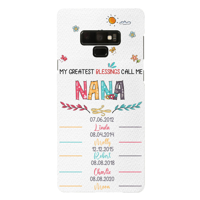 Personalized Grandma Phone Case - Gift Idea For Grandma - Up to 5 Grandkids - My Greatest Blessings Call Me Nana - Case For iPhone/Samsung