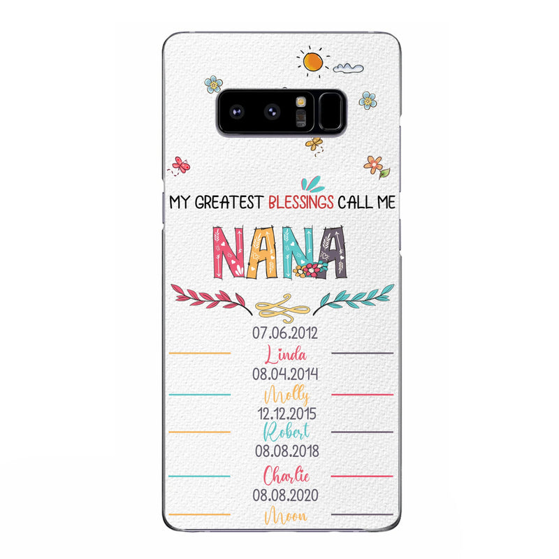 Personalized Grandma Phone Case - Gift Idea For Grandma - Up to 5 Grandkids - My Greatest Blessings Call Me Nana - Case For iPhone/Samsung