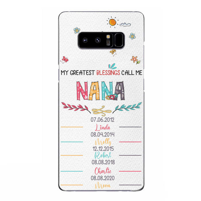 Personalized Grandma Phone Case - Gift Idea For Grandma - Up to 5 Grandkids - My Greatest Blessings Call Me Nana - Case For iPhone/Samsung
