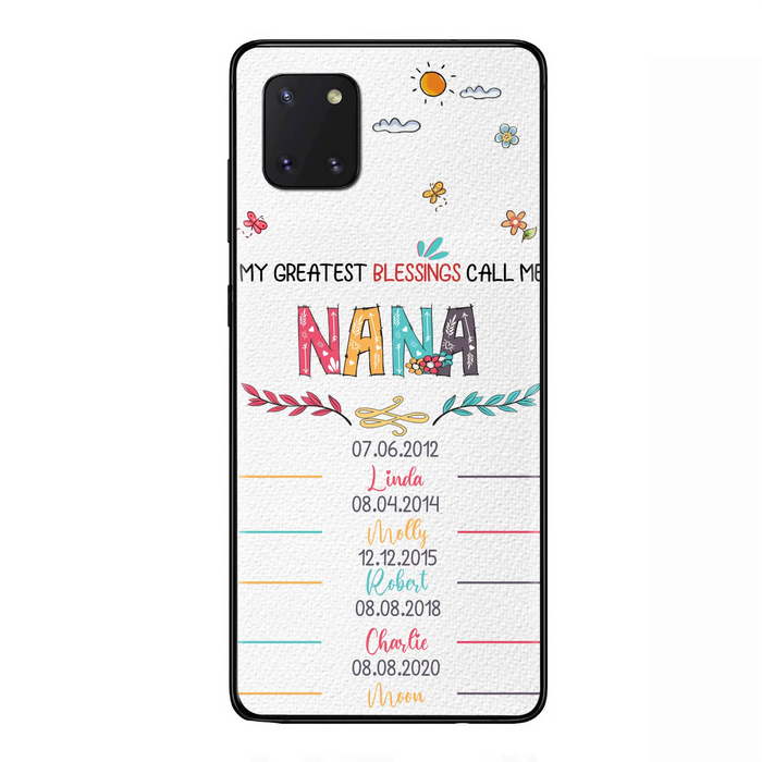 Personalized Grandma Phone Case - Gift Idea For Grandma - Up to 5 Grandkids - My Greatest Blessings Call Me Nana - Case For iPhone/Samsung
