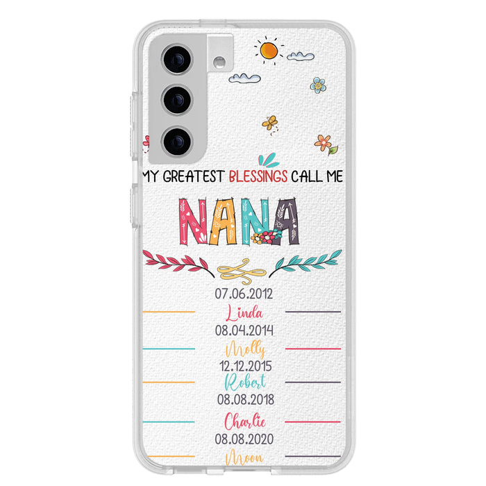 Personalized Grandma Phone Case - Gift Idea For Grandma - Up to 5 Grandkids - My Greatest Blessings Call Me Nana - Case For iPhone/Samsung