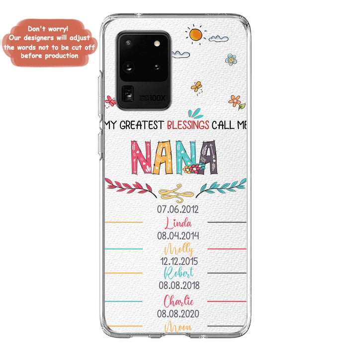 Personalized Grandma Phone Case - Gift Idea For Grandma - Up to 5 Grandkids - My Greatest Blessings Call Me Nana - Case For iPhone/Samsung