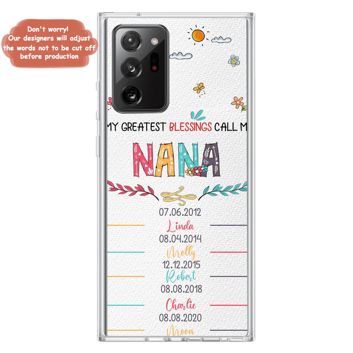 Personalized Grandma Phone Case - Gift Idea For Grandma - Up to 5 Grandkids - My Greatest Blessings Call Me Nana - Case For iPhone/Samsung