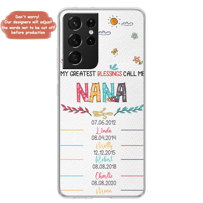 Personalized Grandma Phone Case - Gift Idea For Grandma - Up to 5 Grandkids - My Greatest Blessings Call Me Nana - Case For iPhone/Samsung