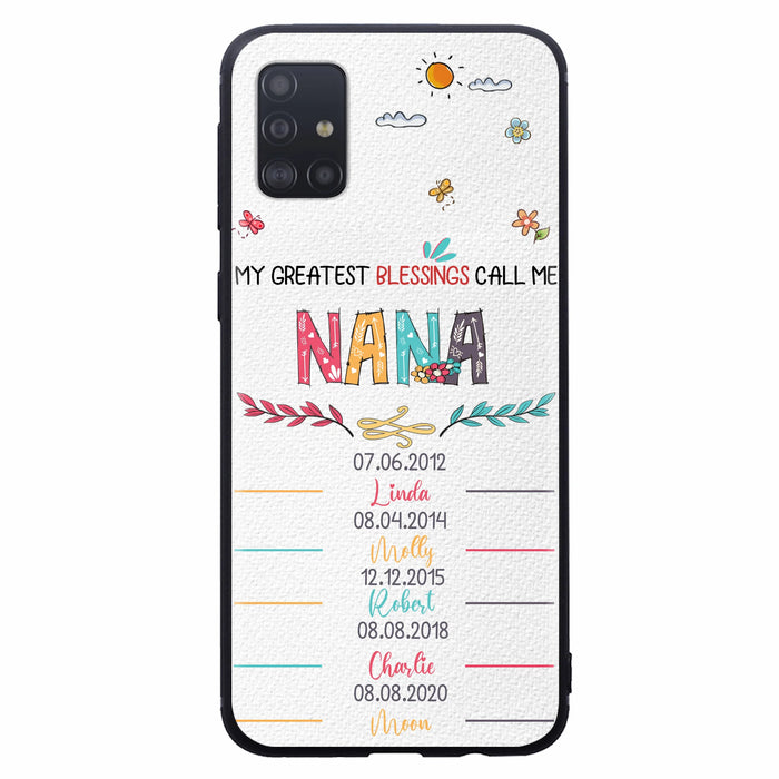 Personalized Grandma Phone Case - Gift Idea For Grandma - Up to 5 Grandkids - My Greatest Blessings Call Me Nana - Case For iPhone/Samsung