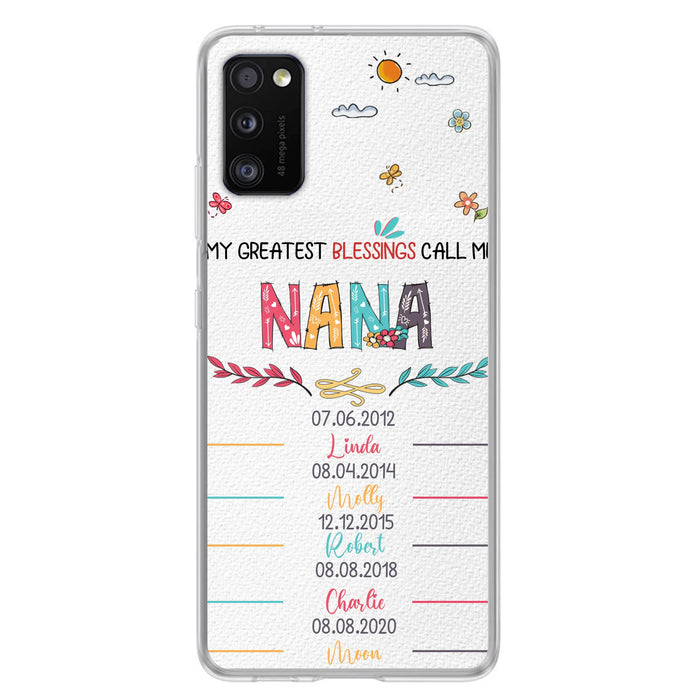 Personalized Grandma Phone Case - Gift Idea For Grandma - Up to 5 Grandkids - My Greatest Blessings Call Me Nana - Case For iPhone/Samsung
