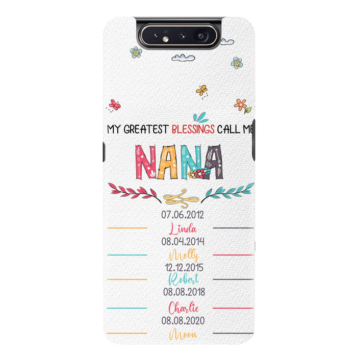 Personalized Grandma Phone Case - Gift Idea For Grandma - Up to 5 Grandkids - My Greatest Blessings Call Me Nana - Case For iPhone/Samsung