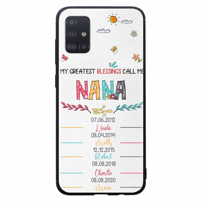 Personalized Grandma Phone Case - Gift Idea For Grandma - Up to 5 Grandkids - My Greatest Blessings Call Me Nana - Case For iPhone/Samsung