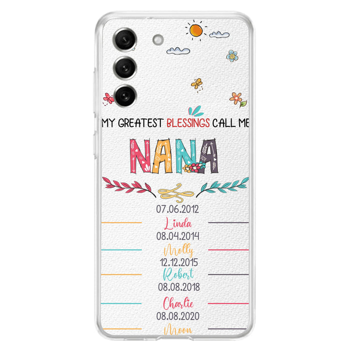 Personalized Grandma Phone Case - Gift Idea For Grandma - Up to 5 Grandkids - My Greatest Blessings Call Me Nana - Case For iPhone/Samsung