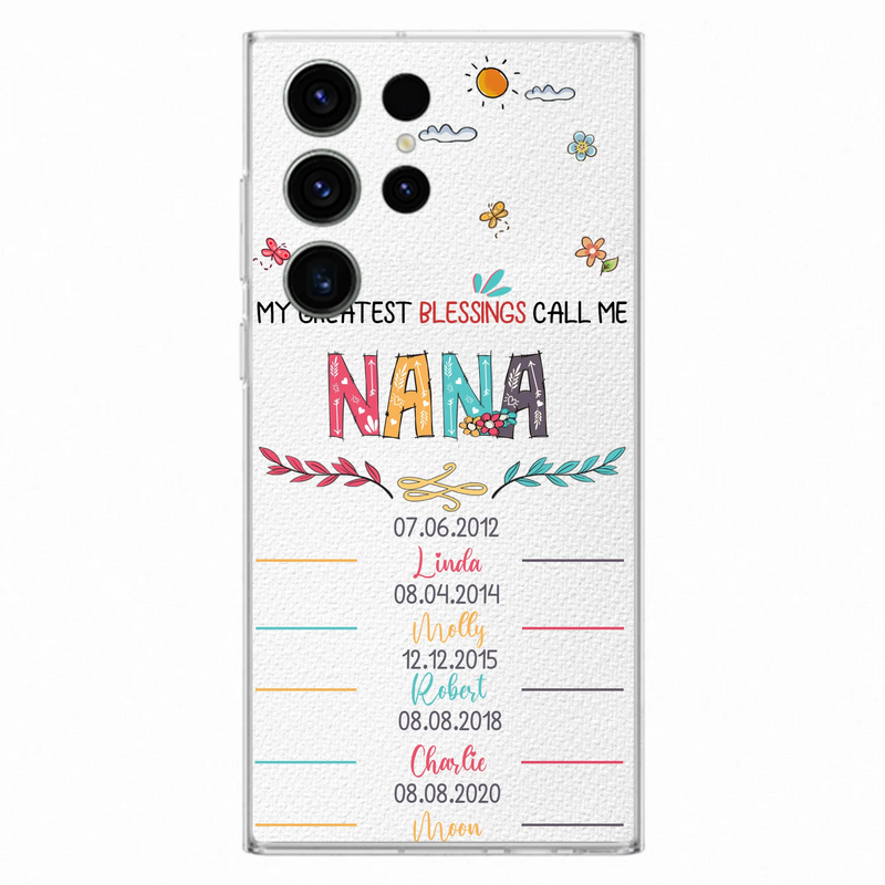 Personalized Grandma Phone Case - Gift Idea For Grandma - Up to 5 Grandkids - My Greatest Blessings Call Me Nana - Case For iPhone/Samsung