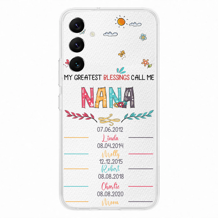 Personalized Grandma Phone Case - Gift Idea For Grandma - Up to 5 Grandkids - My Greatest Blessings Call Me Nana - Case For iPhone/Samsung