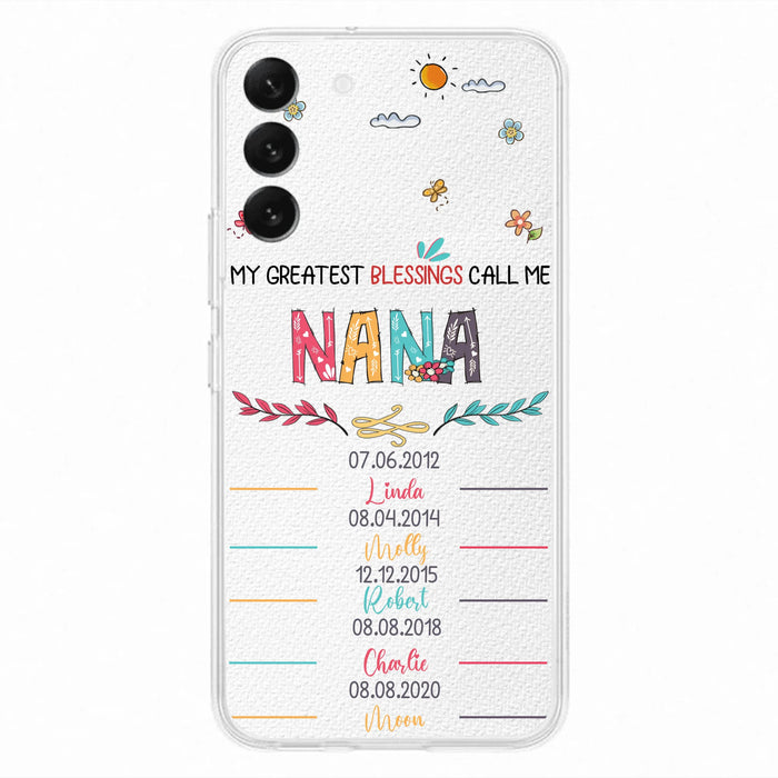 Personalized Grandma Phone Case - Gift Idea For Grandma - Up to 5 Grandkids - My Greatest Blessings Call Me Nana - Case For iPhone/Samsung