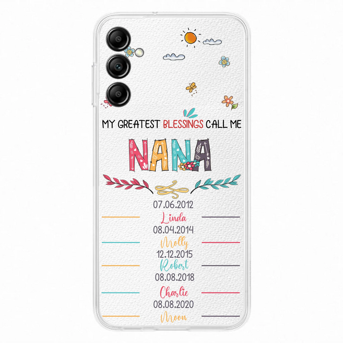 Personalized Grandma Phone Case - Gift Idea For Grandma - Up to 5 Grandkids - My Greatest Blessings Call Me Nana - Case For iPhone/Samsung
