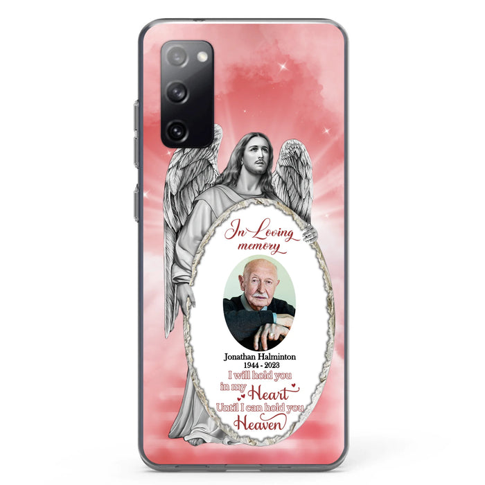 Custom Personalized Jesus Christ Memorial Photo Phone Case - Memorial Gift Idea For Family Member - I Will Hold You in My Heart Until I Can Hold You in Heaven - Case For iPhone/Samsung