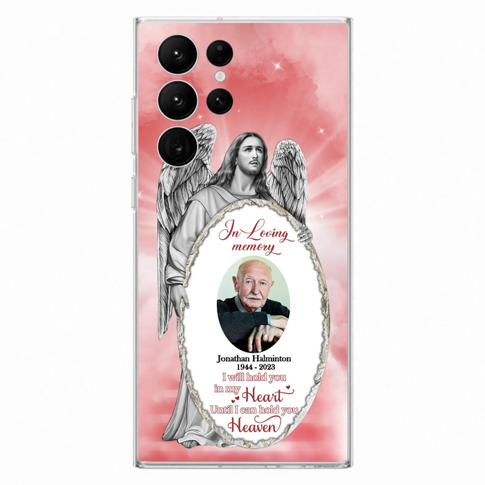 Custom Personalized Jesus Christ Memorial Photo Phone Case - Memorial Gift Idea For Family Member - I Will Hold You in My Heart Until I Can Hold You in Heaven - Case For iPhone/Samsung