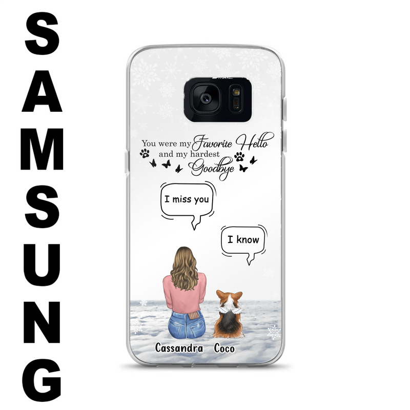 Personalized Pet Phone Case - Up to 4 Pets - Gift Idea For Couple/Dog/Cat Lover - You Were My Favorite Hello And My Hardest Goodbye - Case For iPhone/Samsung