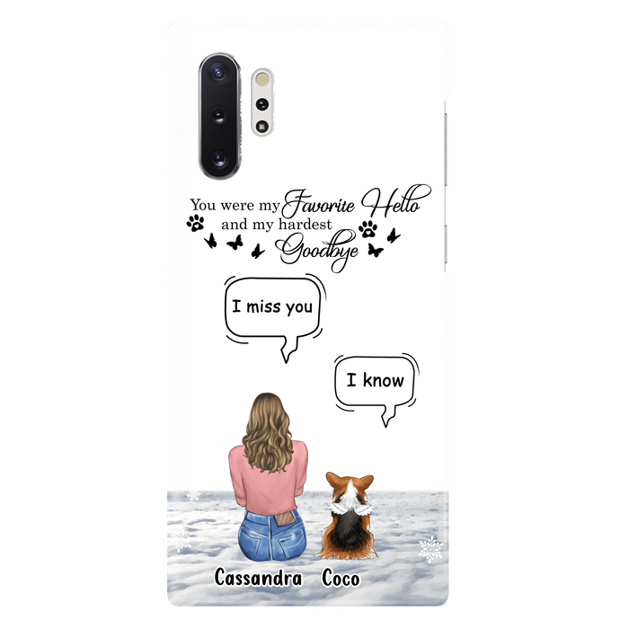 Personalized Pet Phone Case - Upto 4 Pets - Gift Idea For Couple/Dog/Cat Lover - You Were My Favorite Hello And My Hardest Goodbye - Case For iPhone/Samsung