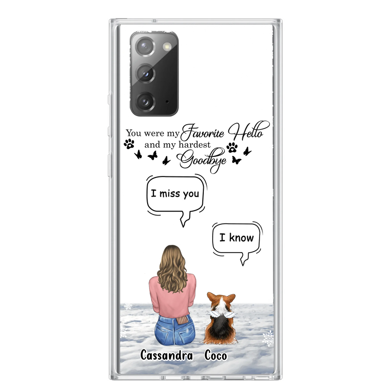 Personalized Pet Phone Case - Up to 4 Pets - Gift Idea For Couple/Dog/Cat Lover - You Were My Favorite Hello And My Hardest Goodbye - Case For iPhone/Samsung