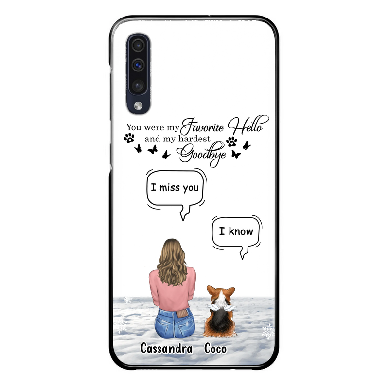 Personalized Pet Phone Case - Up to 4 Pets - Gift Idea For Couple/Dog/Cat Lover - You Were My Favorite Hello And My Hardest Goodbye - Case For iPhone/Samsung