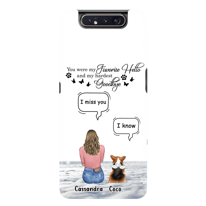Personalized Pet Phone Case - Upto 4 Pets - Gift Idea For Couple/Dog/Cat Lover - You Were My Favorite Hello And My Hardest Goodbye - Case For iPhone/Samsung