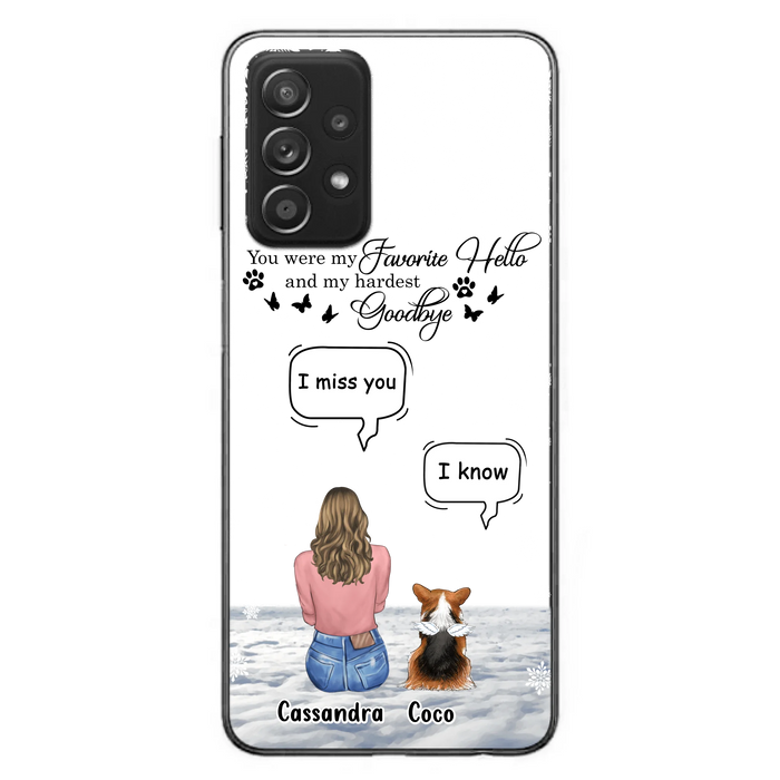 Personalized Pet Phone Case - Upto 4 Pets - Gift Idea For Couple/Dog/Cat Lover - You Were My Favorite Hello And My Hardest Goodbye - Case For iPhone/Samsung