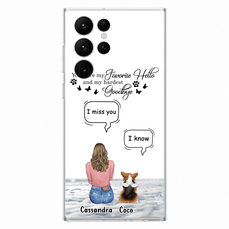 Personalized Pet Phone Case - Up to 4 Pets - Gift Idea For Couple/Dog/Cat Lover - You Were My Favorite Hello And My Hardest Goodbye - Case For iPhone/Samsung