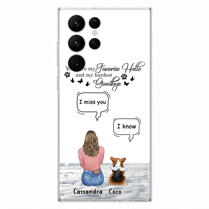 Personalized Pet Phone Case - Upto 4 Pets - Gift Idea For Couple/Dog/Cat Lover - You Were My Favorite Hello And My Hardest Goodbye - Case For iPhone/Samsung