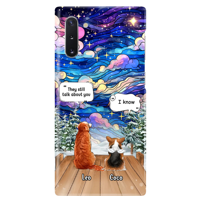 Personalized Dog Memorial Phone Case - Up to 4 Pets - Memorial Gift Idea For Dog/Cat/Rabbit Lovers - They Still Talk About You - Case For iPhone/Samsung