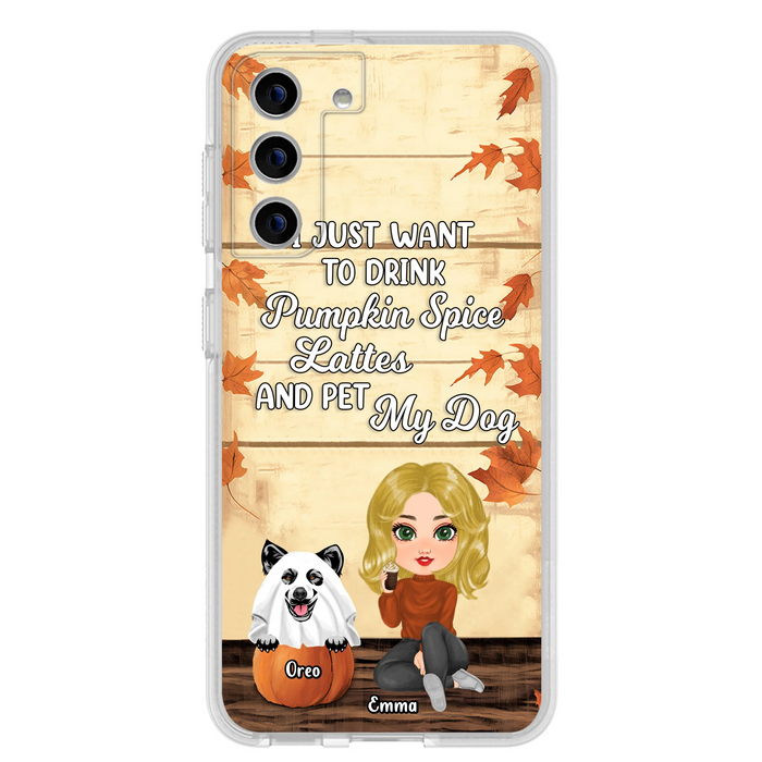 Custom Personalized Girl Dog/Cat Phone Case - Upto 5 Pets - Autumn Gift For Dog/Cat Lover - I Just Want To Drink Pumpkin Spice Lattes And Pet My Dogs - Case For iPhone And Samsung