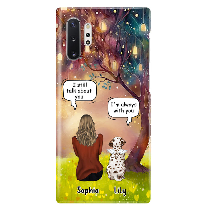 Personalized Memorial Dog Mom Phone Case - Up to 3 Dogs - Memorial Gift Idea for Dog Lovers - I'm Always With You