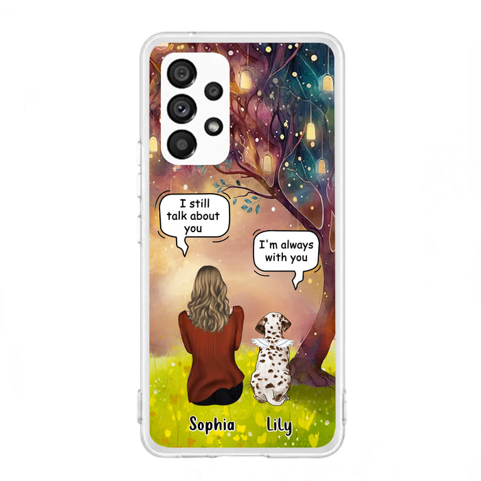 Personalized Memorial Dog Mom Phone Case - Up to 3 Dogs - Memorial Gift Idea for Dog Lovers - I'm Always With You