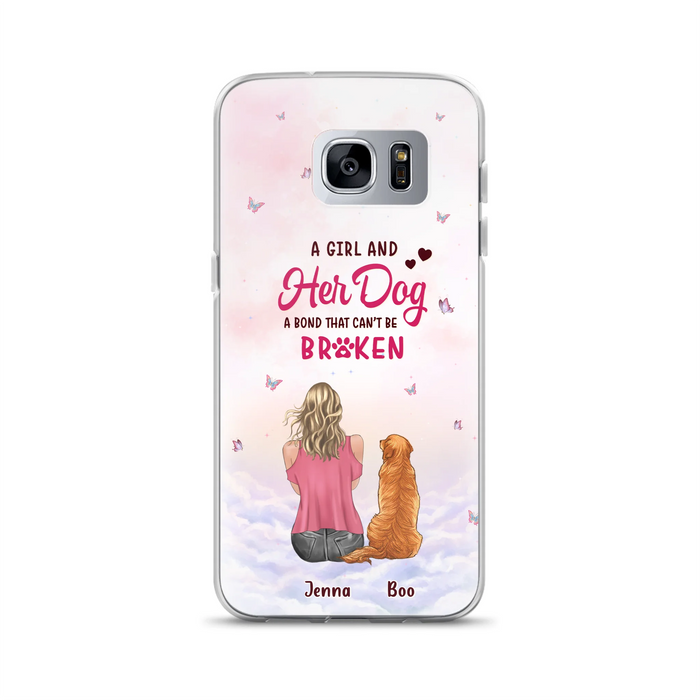 Personalized Dog Mom Phone Case - Up to 5 Dogs - Gift Idea For Dog Lovers - A Girl And Her Dog A Bond That Can't Be Broken - Case for iPhone/Samsung