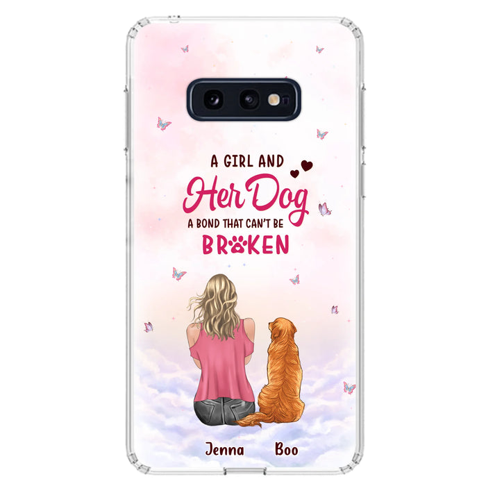 Personalized Dog Mom Phone Case - Up to 5 Dogs - Gift Idea For Dog Lovers - A Girl And Her Dog A Bond That Can't Be Broken - Case for iPhone/Samsung